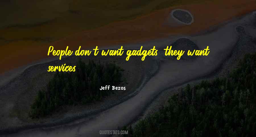 Quotes About Gadgets #423529