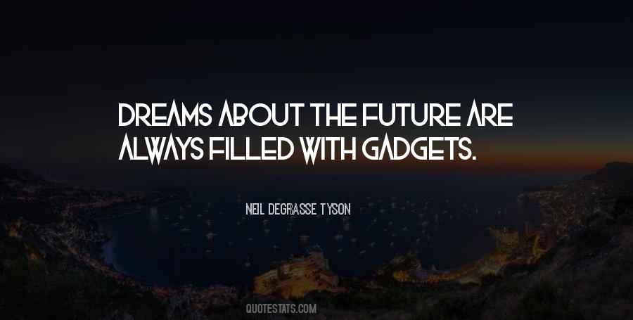 Quotes About Gadgets #921052