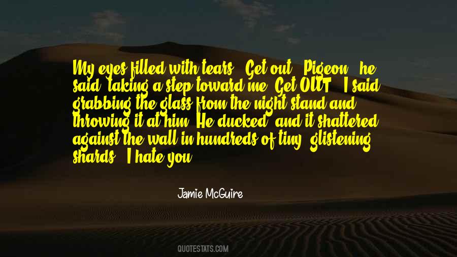 Quotes About Shards Of Glass #764010