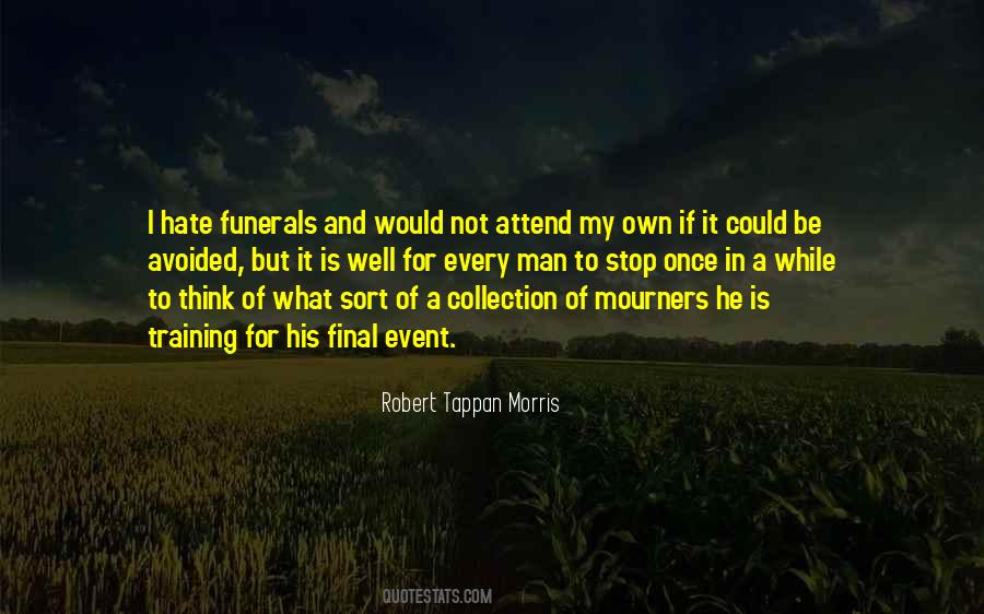 Death Funerals Quotes #1519996