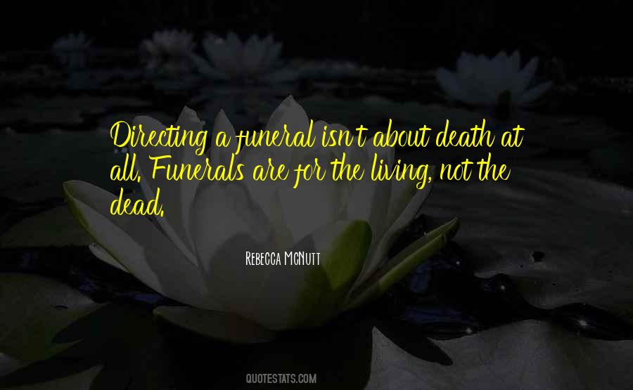 Death Funerals Quotes #1551120