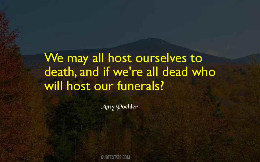 Death Funerals Quotes #22656