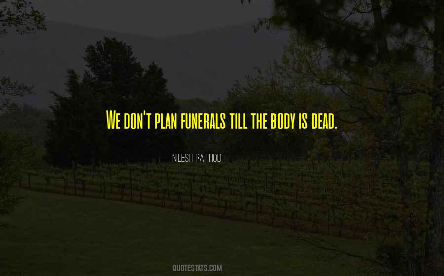 Death Funerals Quotes #675440