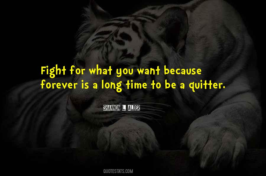 Not A Quitter Quotes #169160