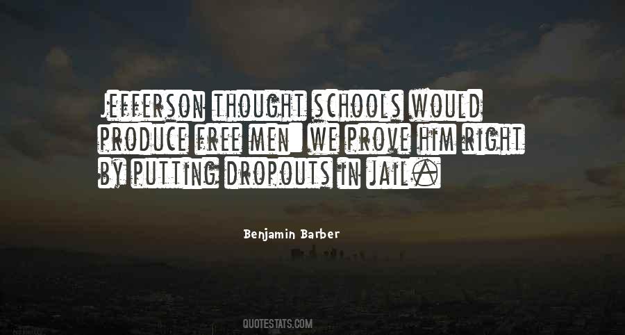 Quotes About Dropouts #1074359