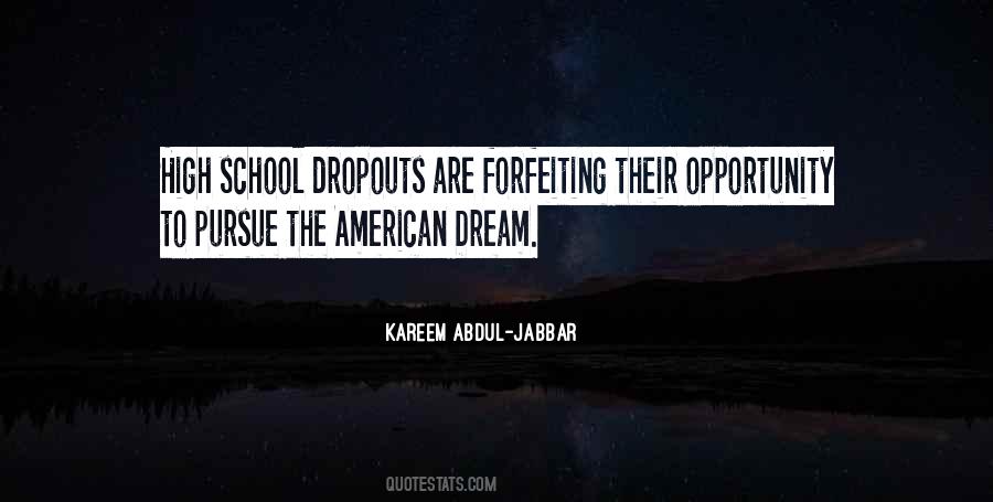 Quotes About Dropouts #1632939