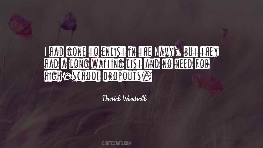 Quotes About Dropouts #382771