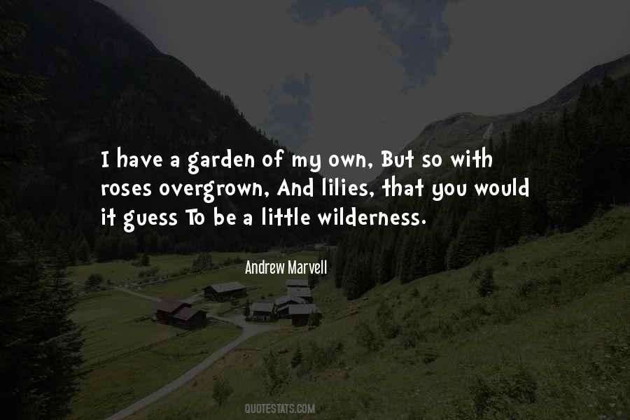 Quotes About A Rose Garden #1130912