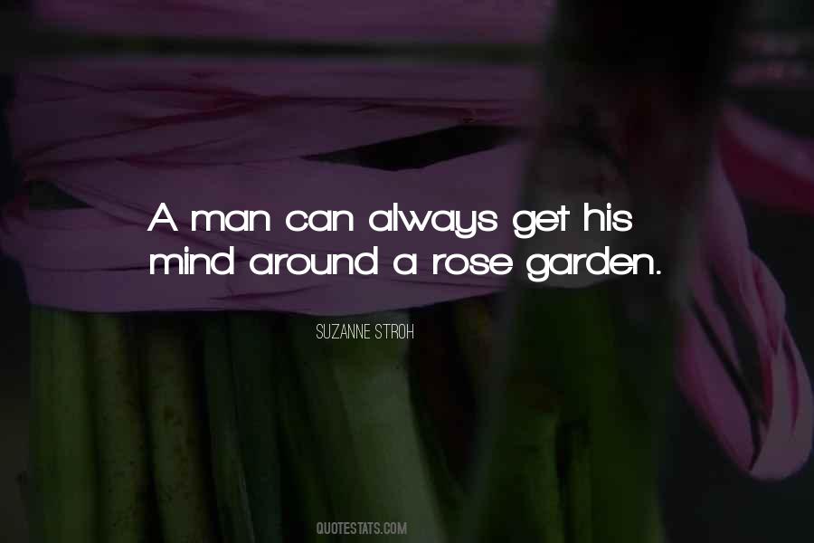 Quotes About A Rose Garden #32244