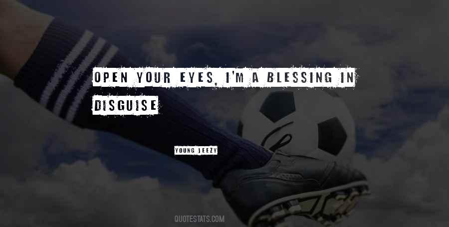 A Blessing In Disguise Quotes #1113654