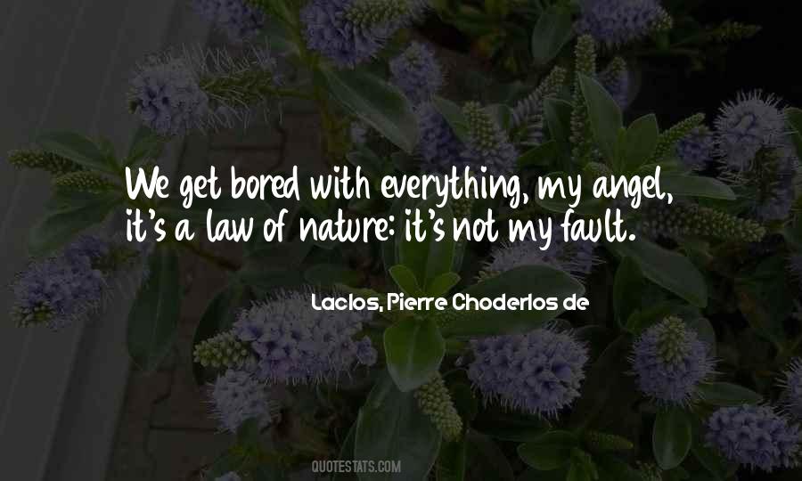 Quotes About Law Of Nature #1854124