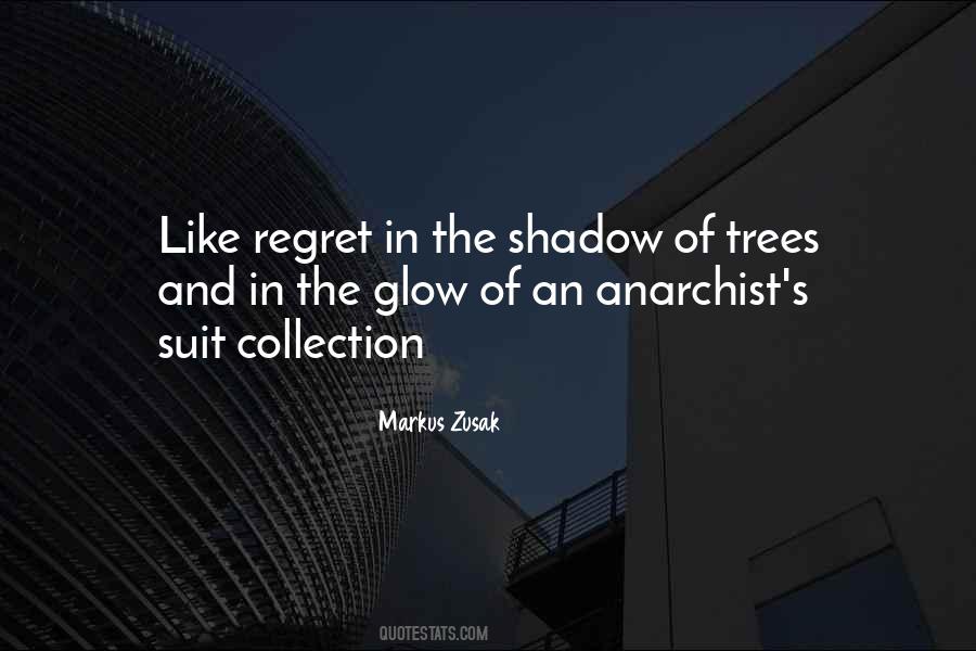 Quotes About Anarchist #1053639