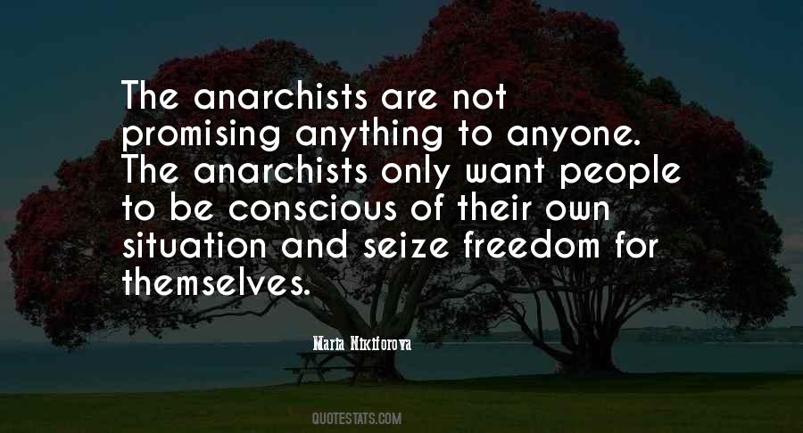 Quotes About Anarchist #1084783