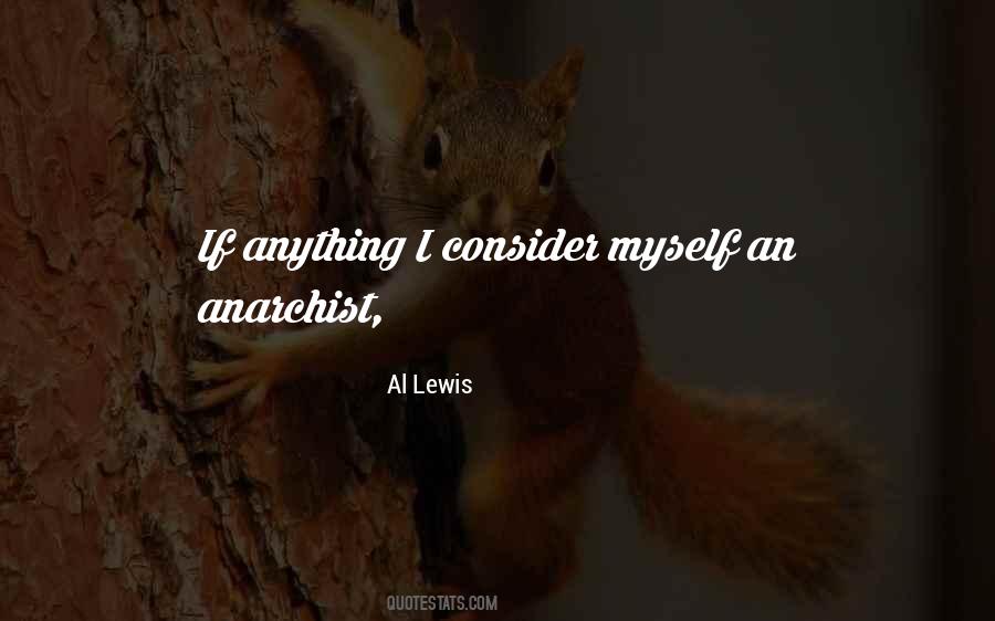 Quotes About Anarchist #28413