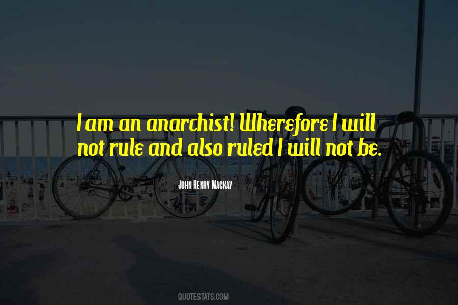 Quotes About Anarchist #824954