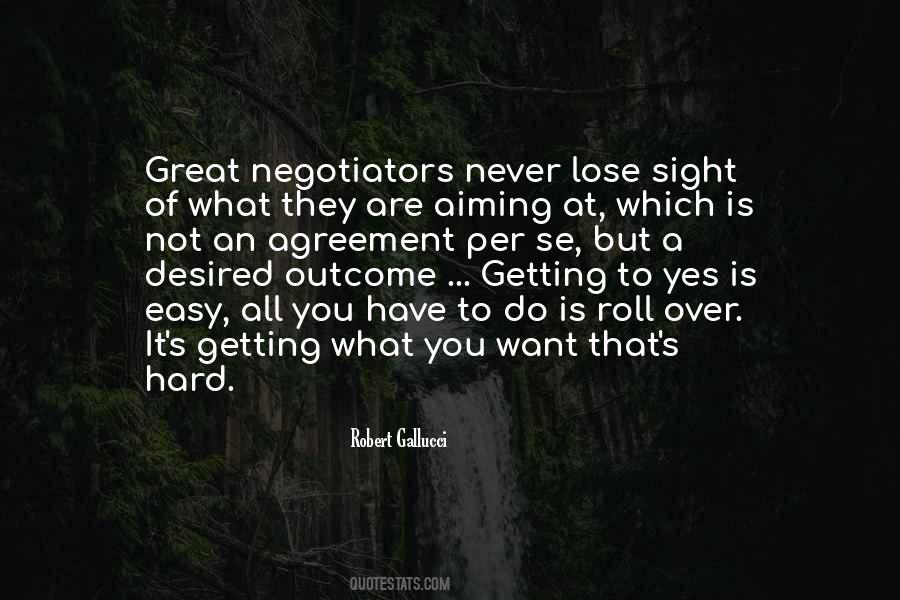 What Do You Have To Lose Quotes #1411578