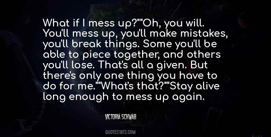 What Do You Have To Lose Quotes #1557958