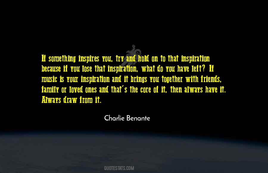 What Do You Have To Lose Quotes #1677369