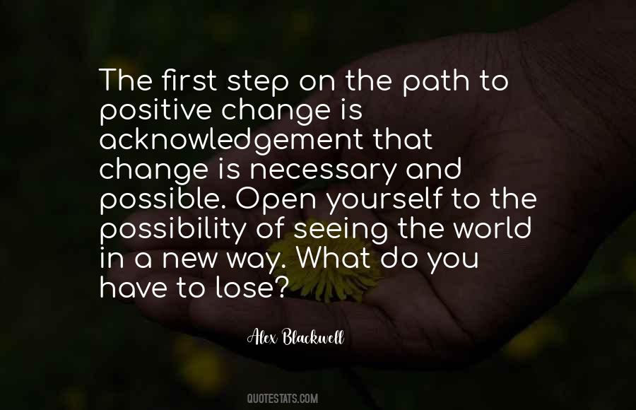 What Do You Have To Lose Quotes #889234
