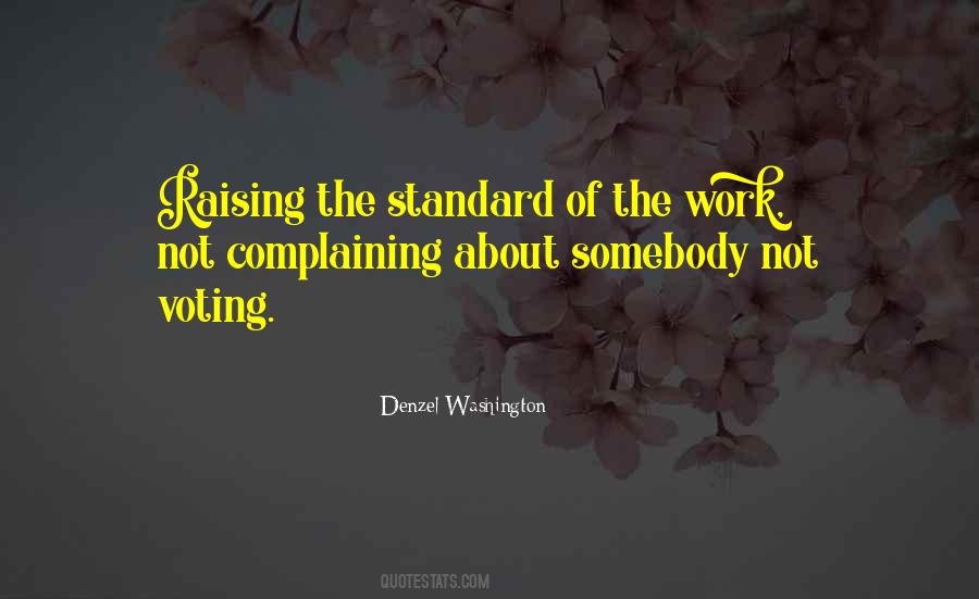 Quotes About Standard Work #68164