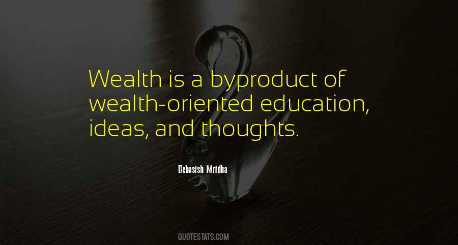 Wealth Oriented Education Quotes #214616