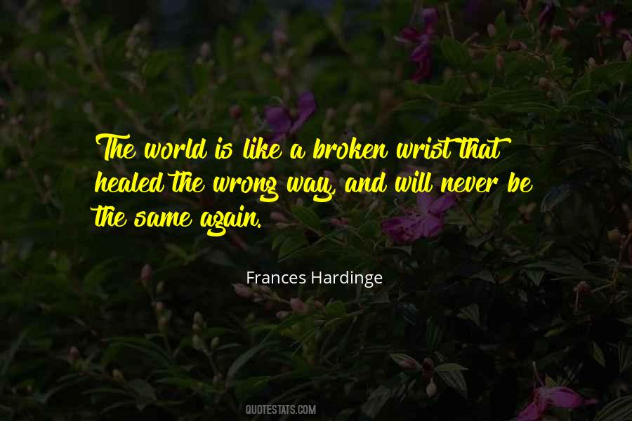 Quotes About Broken Wrist #168119