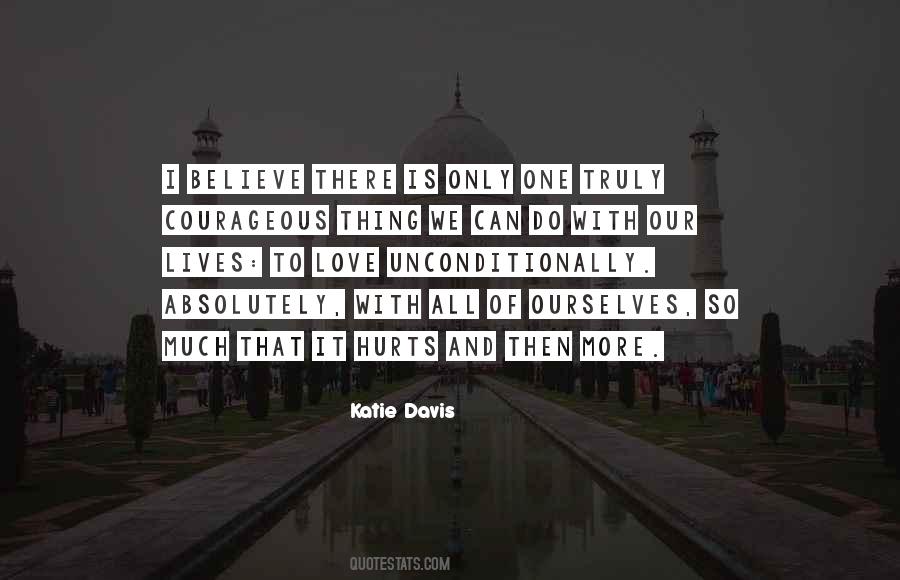 Quotes About Love Unconditionally #874538