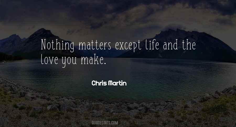 Except Life Quotes #183020