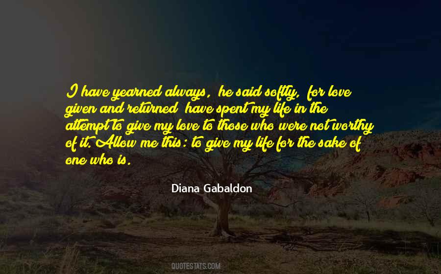 Love Given Quotes #1189740