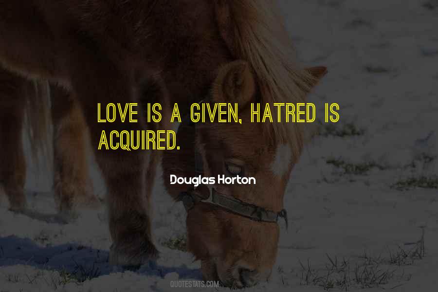 Love Given Quotes #167138