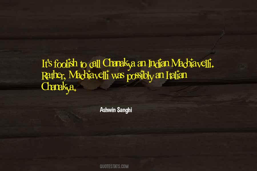 Quotes About Machiavelli #1066166