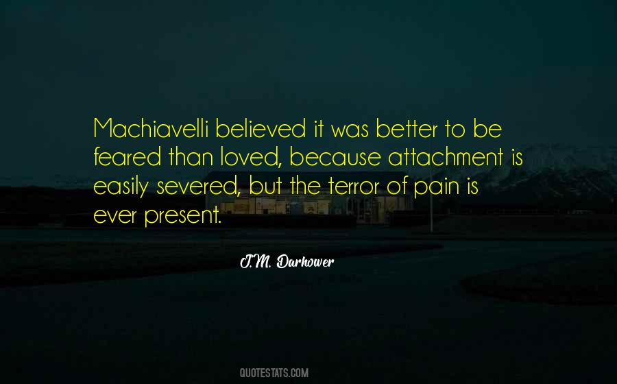 Quotes About Machiavelli #1311636