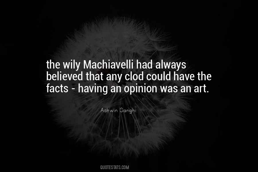 Quotes About Machiavelli #1566115