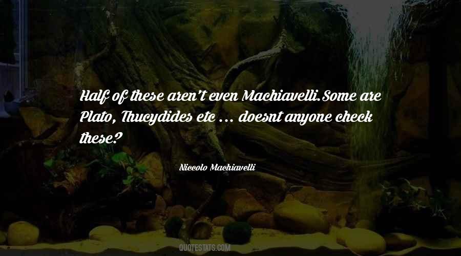 Quotes About Machiavelli #238967