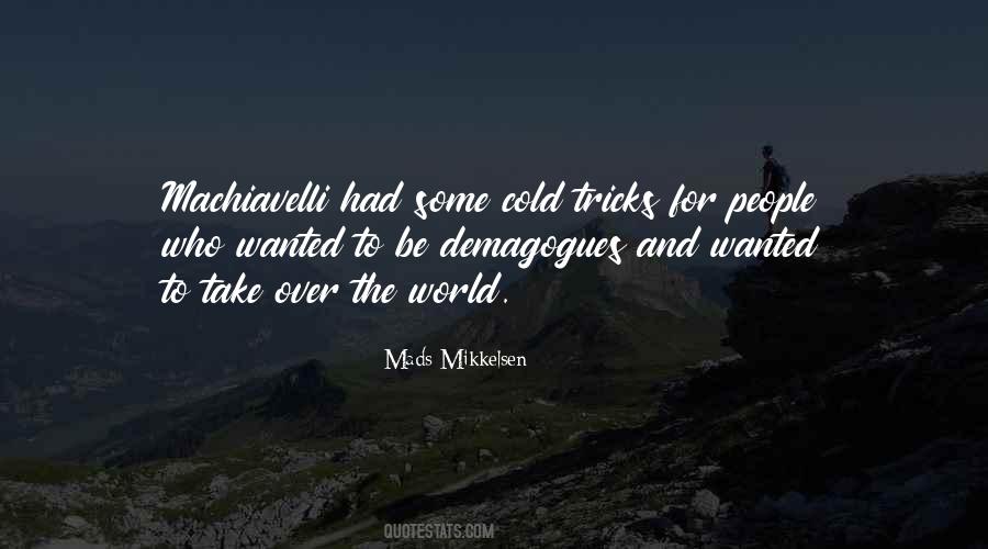 Quotes About Machiavelli #597491