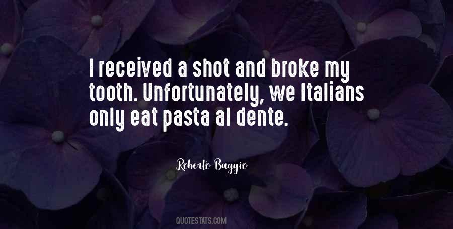 Quotes About Baggio #452459