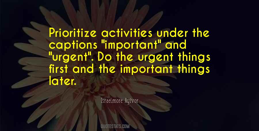 Quotes About Prioritize #1156492