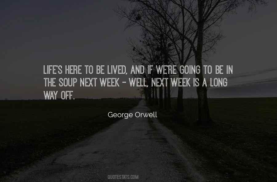 Quotes About Life Well Lived #576196