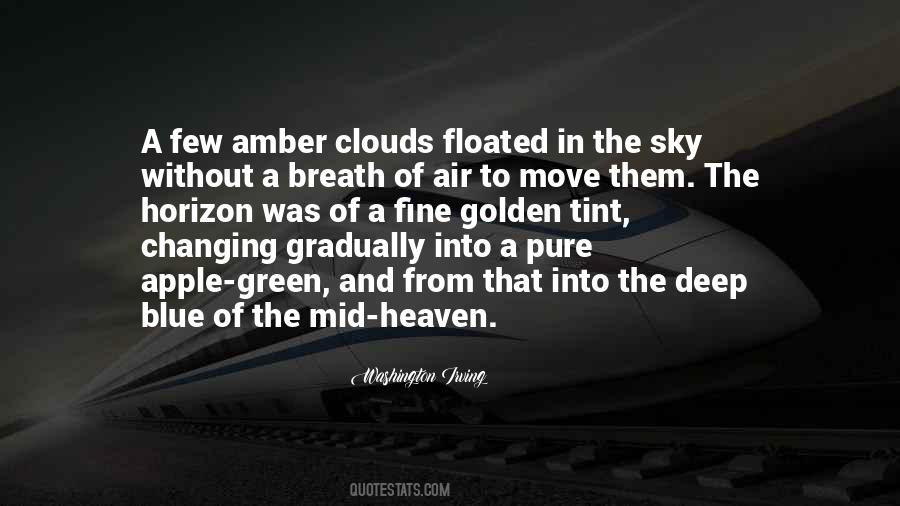 Quotes About Clouds And Blue Sky #904920