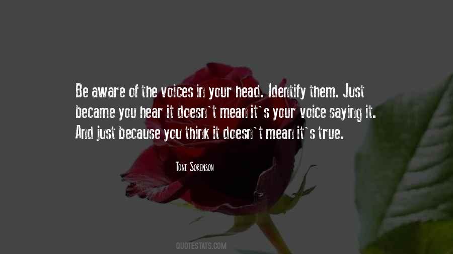 Quotes About The Voice In Your Head #236144