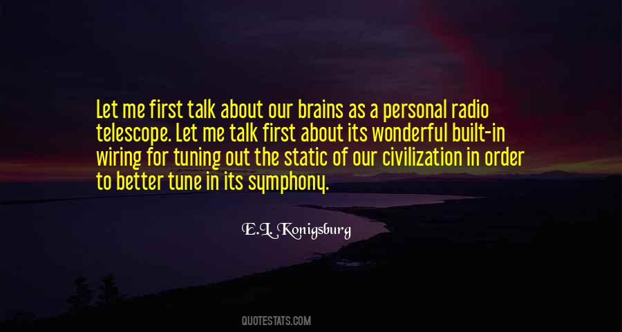 Quotes About Tuning Out #1789346