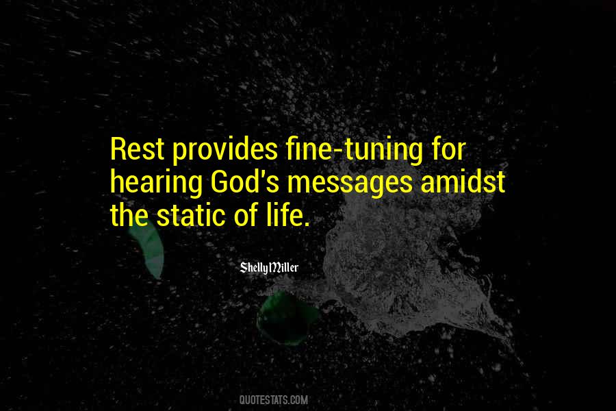 Quotes About Tuning Out #185828