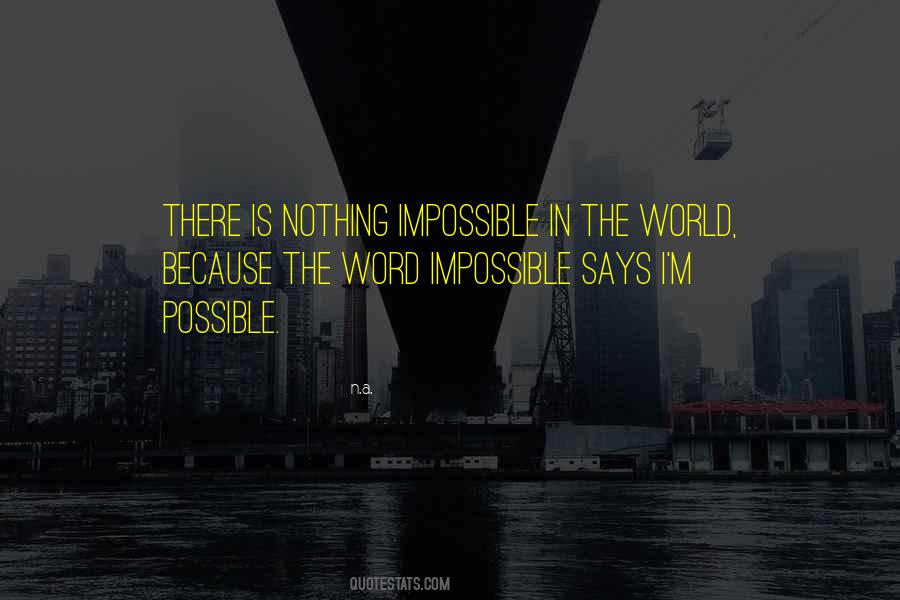 Word Impossible Quotes #1011405