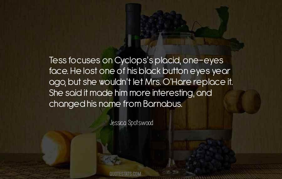 Quotes About Cyclops #67220