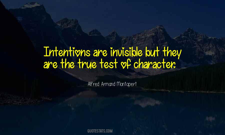 Quotes About True Intentions #753431