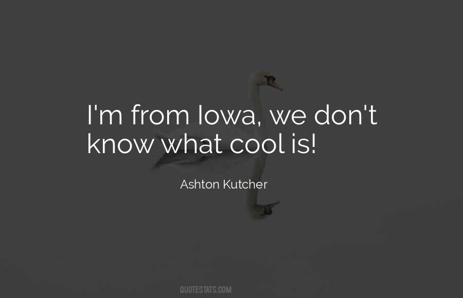 Quotes About Iowa #817941