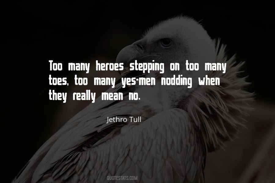 Quotes About Stepping On Toes #1806812