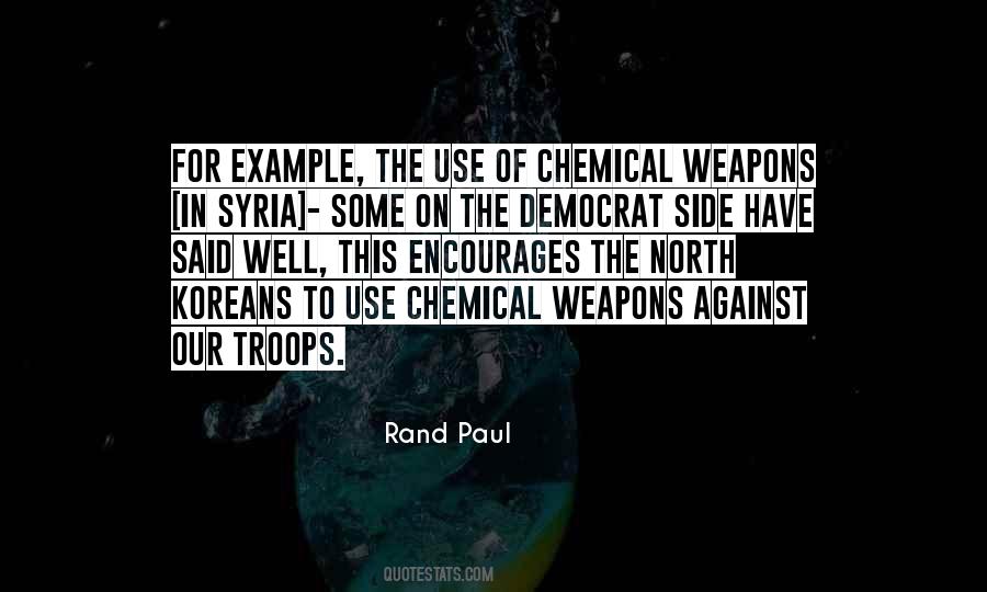 Quotes About Chemical Weapons #1444294