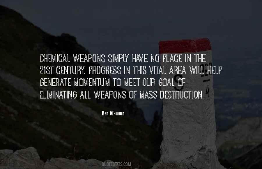 Quotes About Chemical Weapons #841016