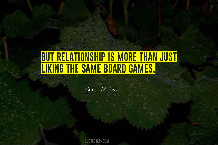 Quotes About Board Games #1352439